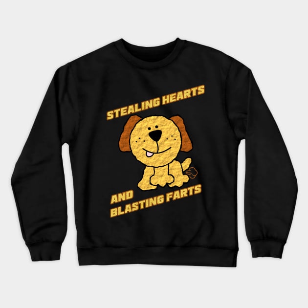 Stealing Hearts and Blasting Farts Crewneck Sweatshirt by Town Square Shop